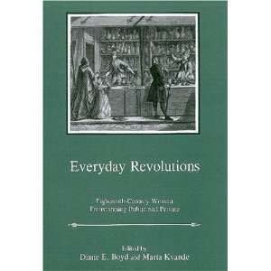  Everyday Revolutions Eighteenth Century Women 