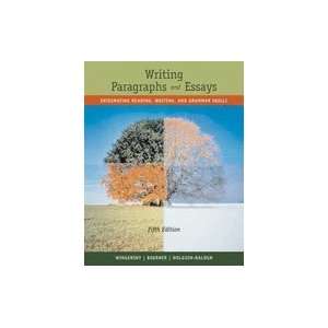 WRITING PARAGRAPHS AND ESSAYS INTEGRATING READING, WRITING, AND 