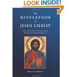 Revelation of Jesus Christ Which God Gave to Him to Show to His 