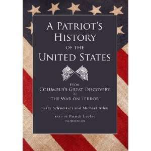  A Patriots History of the United States From Columbuss 