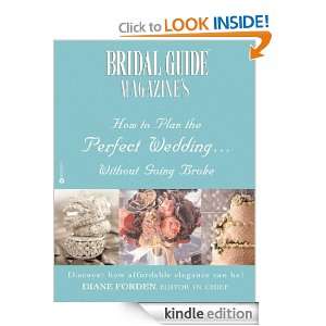 Bridal Guide (R) Magazines How to Plan the Perfect WeddingWithout 