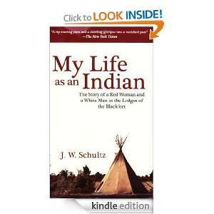 My Life as an Indian: The Story of a Red Woman and a White Man in the 