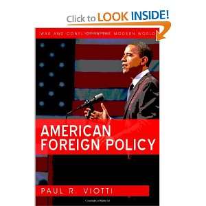American Foreign Policy (WCMW   War and Conflict in the Modern World 