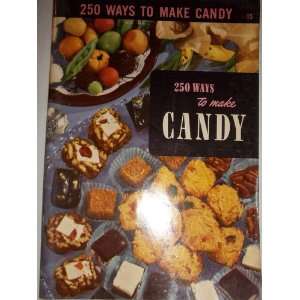  The Candy Book 250 Ways to Make Candy Berolzheimer Ruth 