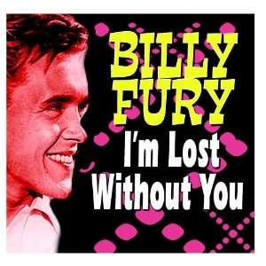  Im Lost Without You Billy Fury Music