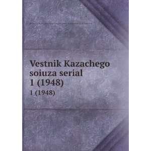  Vestnik Kazachego soiuza serial. 1 (1948) (in Russian 