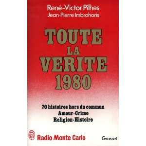  Toute la verite 1980 (French Edition) (9782246009542 