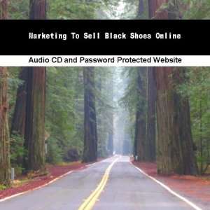  Marketing To Sell Black Shoes Online Jassen Bowman Books