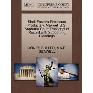  Shell Eastern Petroleum Products v. Maxwell U.S. Supreme 