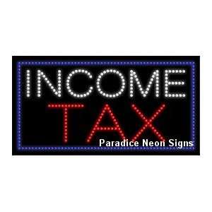 Income Tax LED Sign 17 x 32