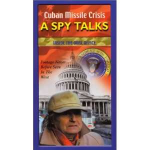  Cuban Missile Crisis   A Spy Talks: Inside the Oval Office 