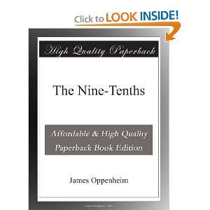  The Nine Tenths James Oppenheim Books