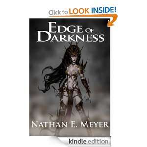 Edge of Darkness Nathan E Meyer  Kindle Store