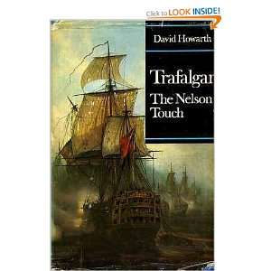  Trafalgar The Nelson touch David Armine Howarth Books