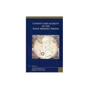 Latinity and Alterity in the Early Modern Period (Medieval 