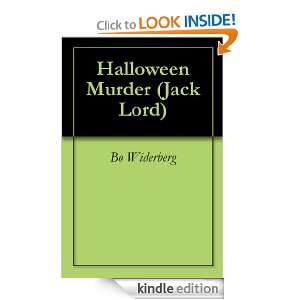  Halloween Murder (Jack Lord) eBook Bo Widerberg Kindle 
