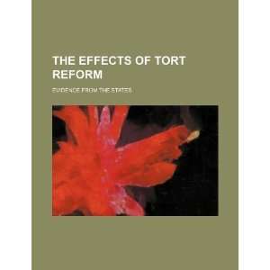  The effects of tort reform: evidence from the states 
