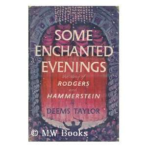   evenings; The story of Rodgers and Hammerstein Deems Taylor Books