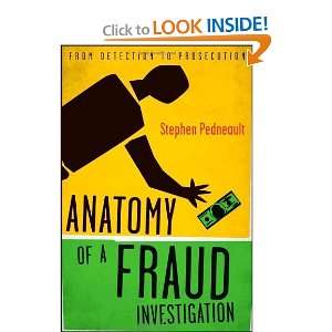  Anatomy of a Fraud Investigation [Hardcover] Stephen 
