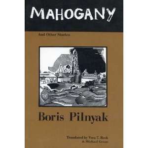   (9780875011042) Boris Pilnyak, Vera T. Reck, Michael Green Books