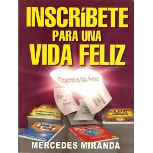  Inscribete Para Una Vida Feliz (9789567753161) Mercedes 