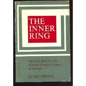   ring; The early history of the National Research Council of Canada