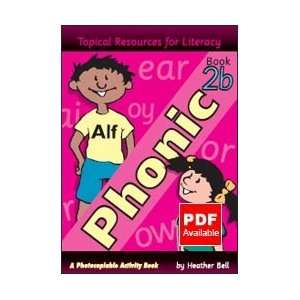  Phonic Book (Topical Resources for Literacy) (Bk. 2B 