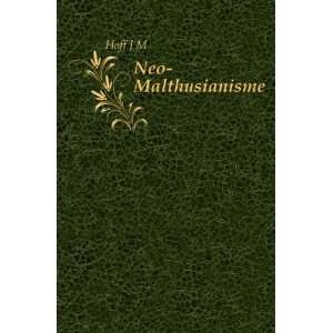  Neo Malthusianisme Hoff J M Books
