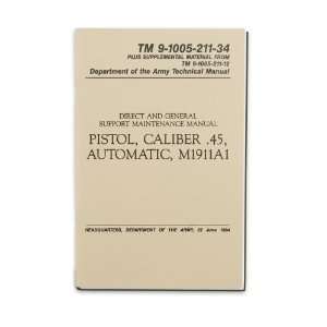 Army Direct & General Support Maintenance Manual Pistol, Caliber .45 