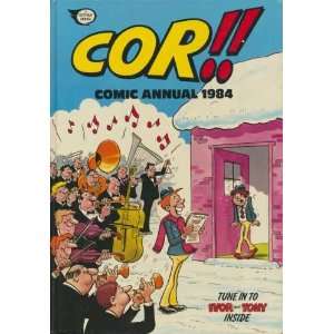  Cor!! Comic Annual 1984 (9780850379600): (no author 