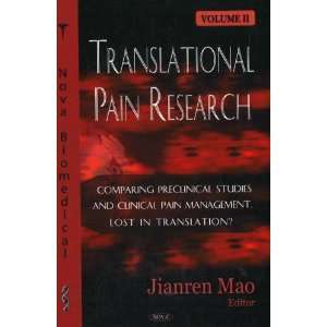  Translational Pain Research Comparing Preclinical Studies 
