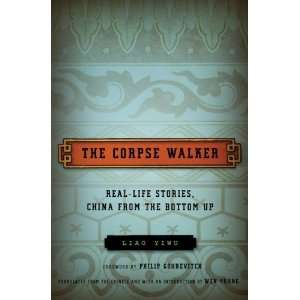  The Corpse Walker Real Life Stories China from the 