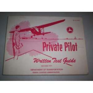  Private Pilot Written Test Guide, Revised 1971 (AC 61 32A 