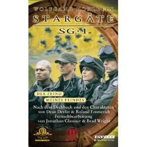  Stargate SG 1. Band 2: Der Feind meines Feindes. Das Buch 