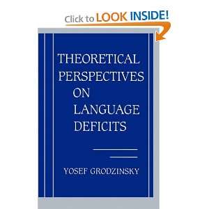  Theoretical Perspectives on Language Deficits (Issues in 