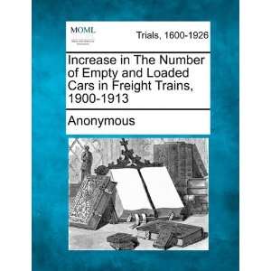  in The Number of Empty and Loaded Cars in Freight Trains, 1900 