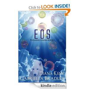 Eos (The Samsara Chronicles Book 1) Diana Kemp, Gabriella Bradley 