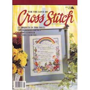 For the Love of Cross Stitch 22 Projects in This Issue Treasures of 