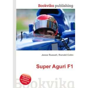 Super Aguri F1 Ronald Cohn Jesse Russell  Books