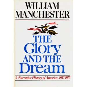  The Glory and the Dream, a Narrative Hsitory of America 