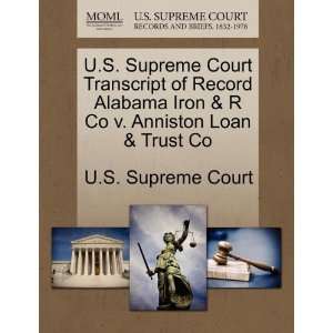  U.S. Supreme Court Transcript of Record Alabama Iron & R 