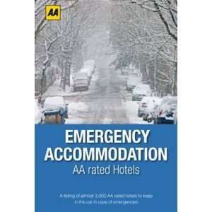  Emergency Accommodation Guide. (Aa Rated Hotels 