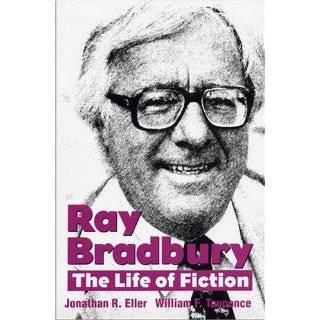 Ray Bradbury The Life of Fiction