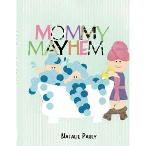  Mommy Mayhem (9781438962542) Natalie Pauly Books