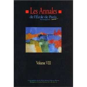  Les Annales de lEcole de Paris. Volume 8, Travaux de lannée 2001 
