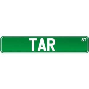  New  Tar St .  Street Sign Instruments