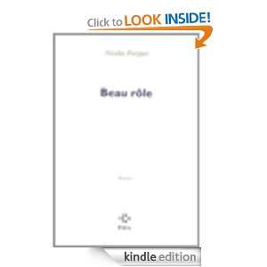 Beau rôle (FICTION) (French Edition) Nicolas Fargues  