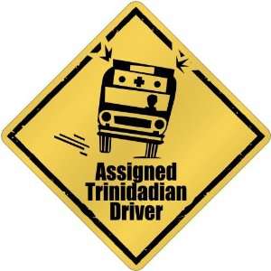    Assigned Trinidadian Driver  Trinidad And Tobago Crossing Country