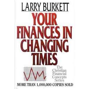  Your Finances In Changing Times (The Christian Financial 