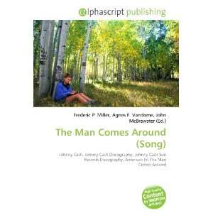  The Man Comes Around (Song) (9786132838551) Books
